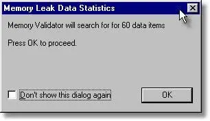 Memory Validator in-place leak detect dialog