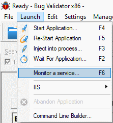 Bug Validator launch menu monitor a service